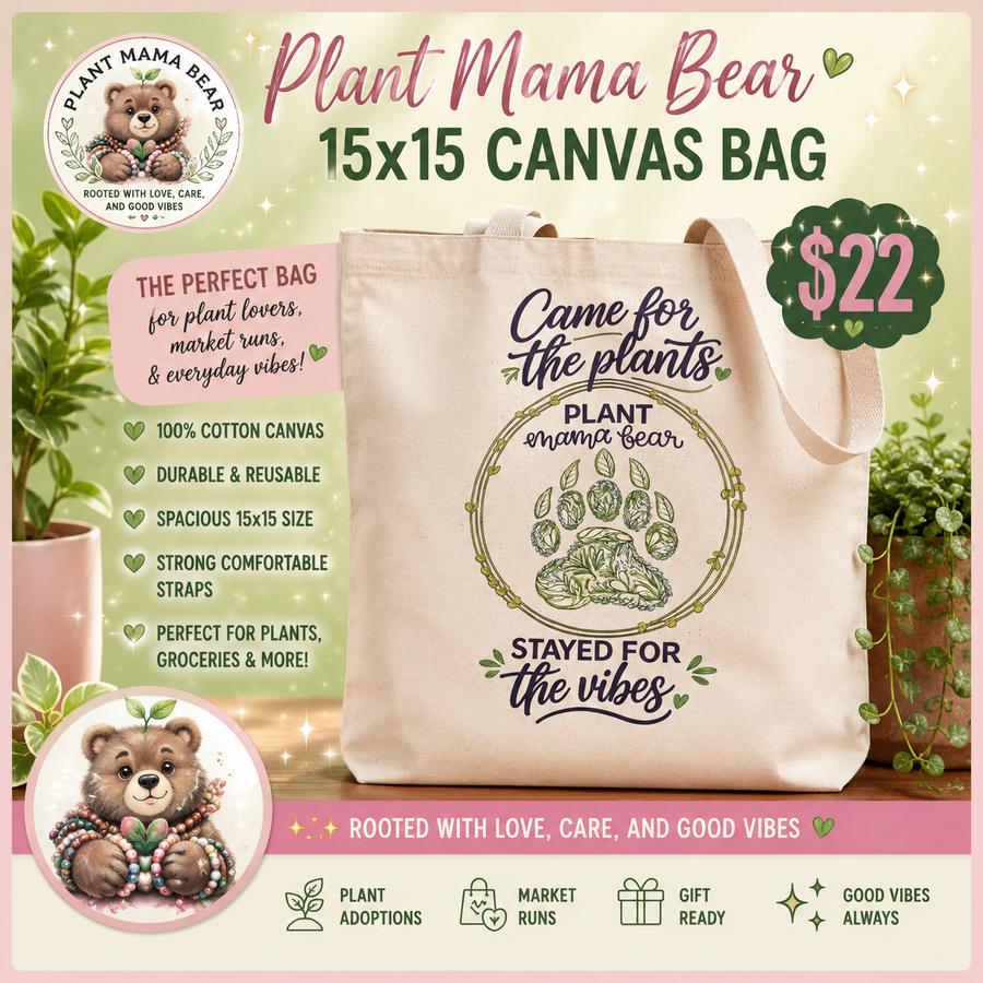 Plant Mama Bear Canvas Bag πΏπ» Came for the Plants, Stayed for the Vibes!