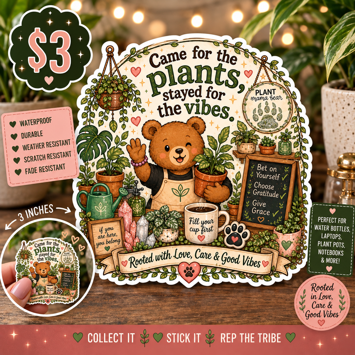 Plant Mama Bear “Came for the Plants, Stayed for the Vibes” Vinyl Sticker – 3”